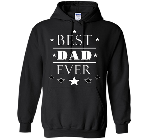 BEST DAD EVER T SHIRT FATHER' S DAY GIFT